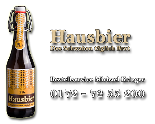 Hausbier - des Schwaben täglich Brot